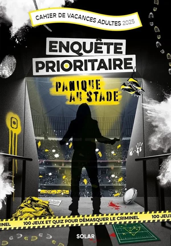 Enquête prioritaire : panique au stade, cahier de Vacances adultes, 2025