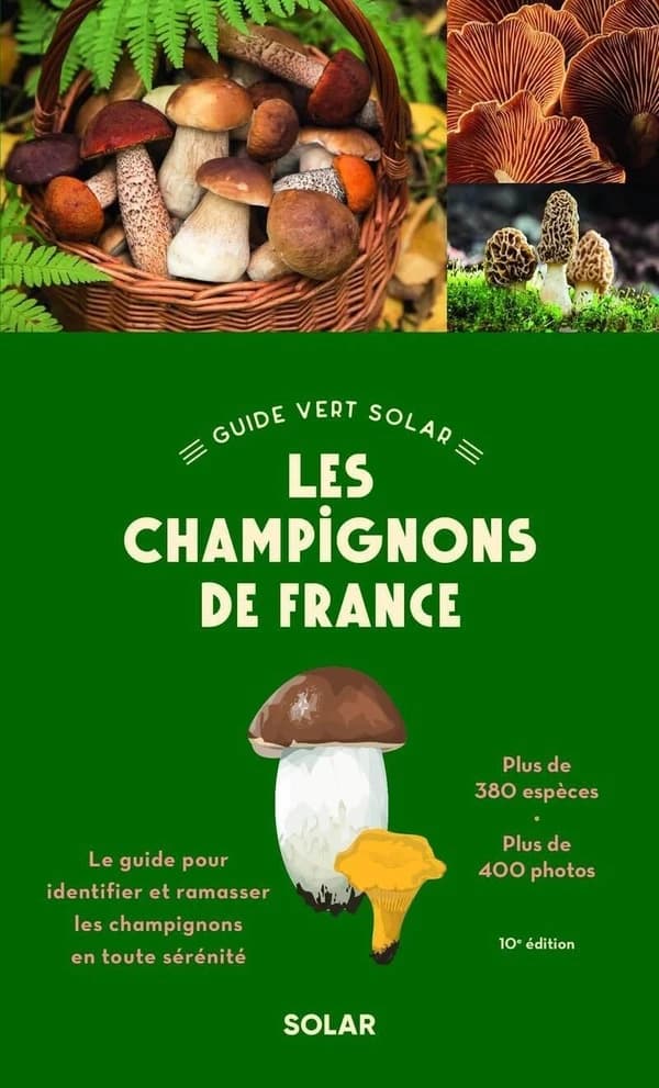 Les champignons de France (10e éd.)
