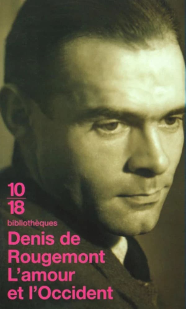 L'amour et l'Occident (Ed. définitive) par Denis de Rougemont