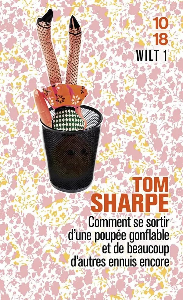 Wilt, Tome 1 : Comment se sortir d'une poupée gonflable et de beaucoup d'autres ennuis encore