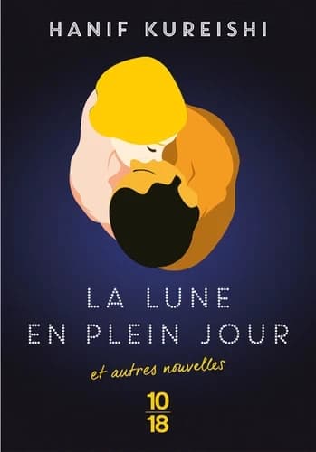 La lune en plein jour : et autres nouvelles