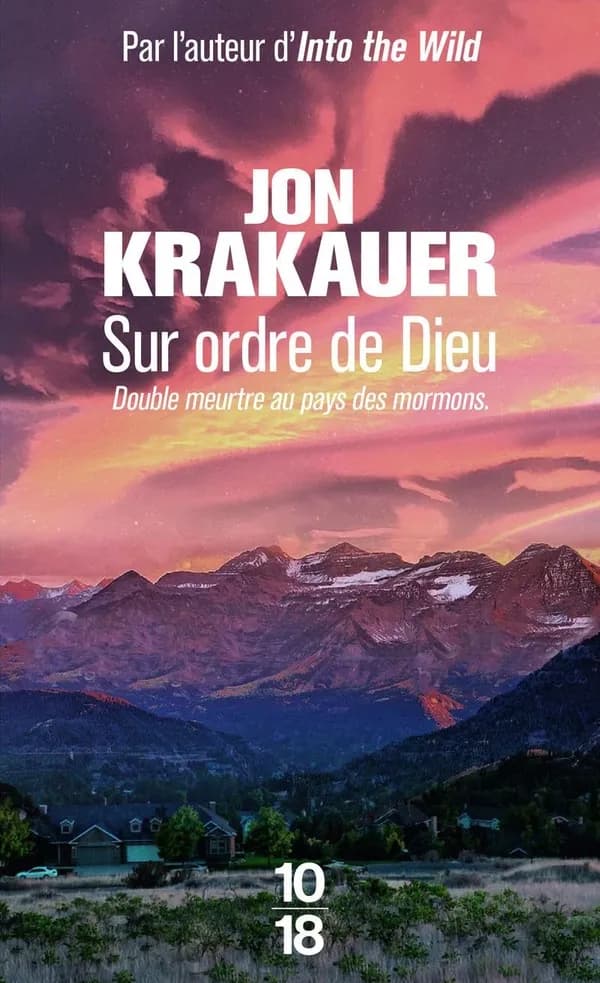Sur ordre de Dieu : double meurtre au pays des mormons