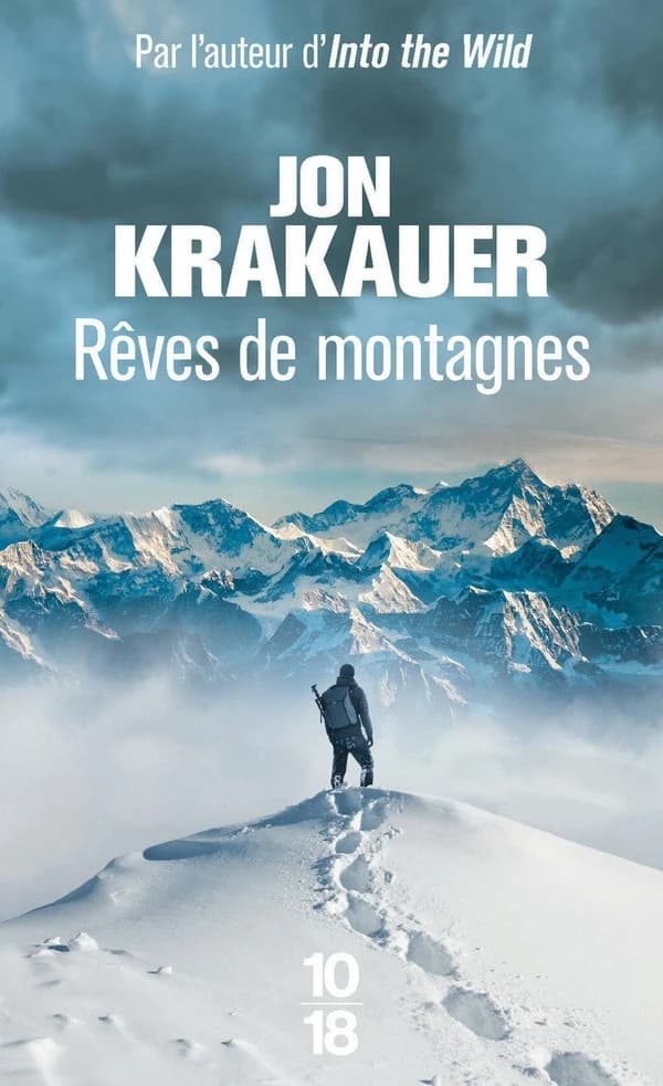 Rêves de montagnes (Nouvelle éd.) Jon Krakauer ; traduit de l'anglais (États-Unis) par Christian Molinier