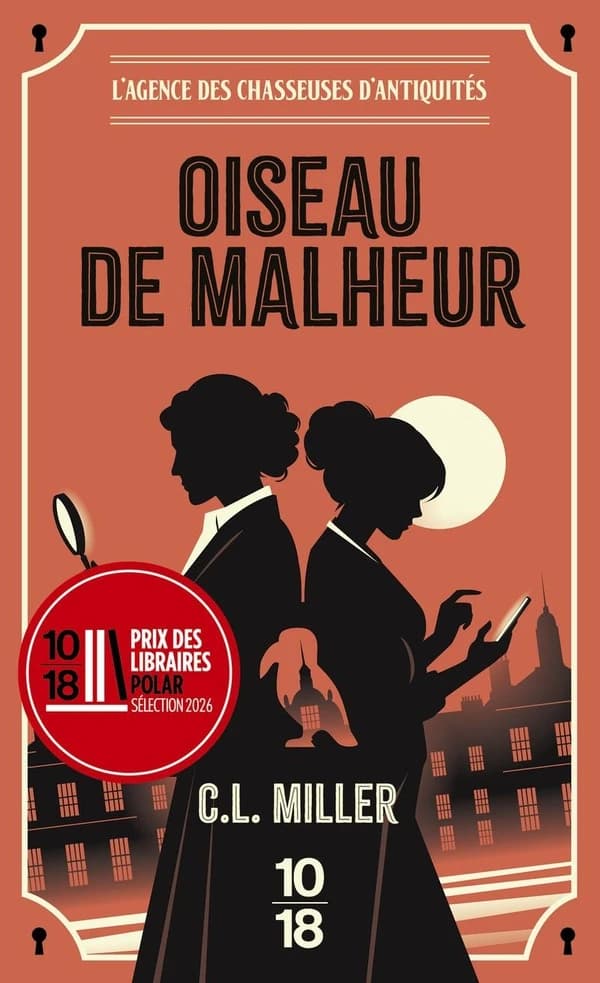 Oiseau de malheur. L'agence des chasseuses d'antiquités