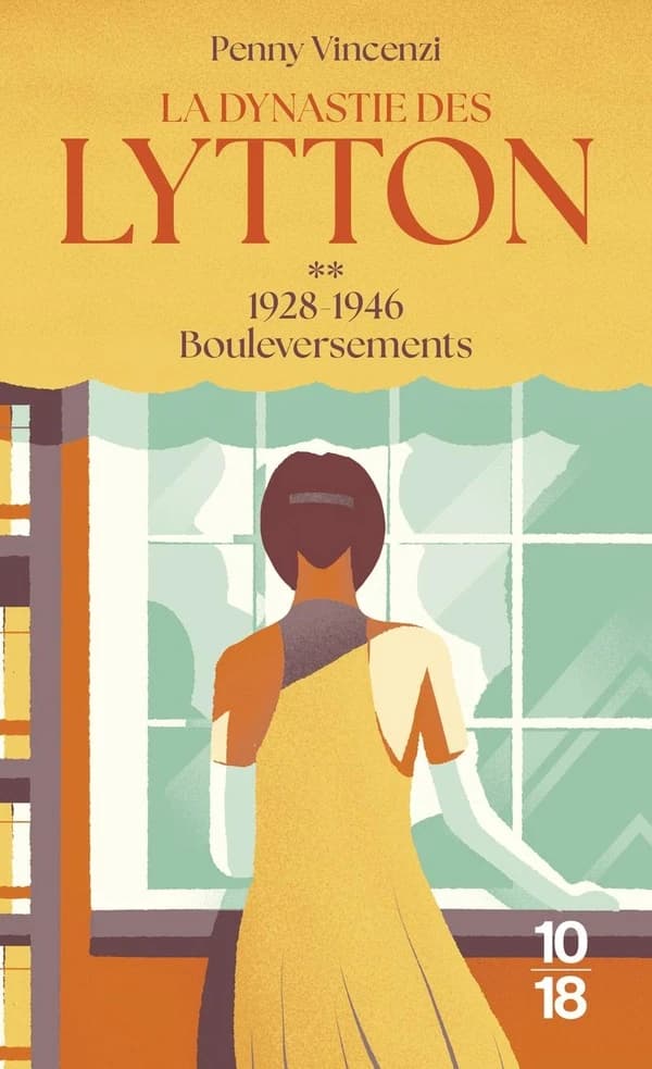 La Dynastie des Lytton : 1928-1946 - Bouleversements. tome 2