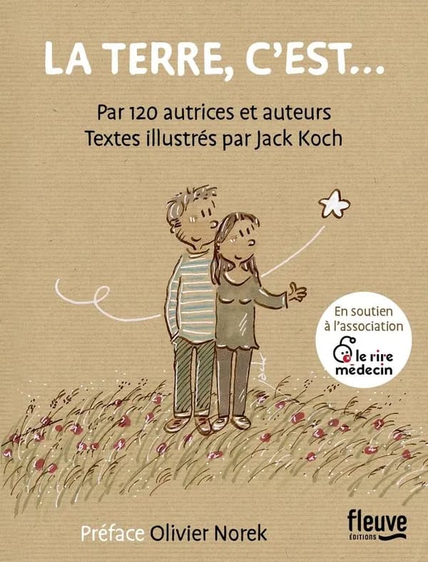 La Terre, c'est : par 120 autrices et auteurs