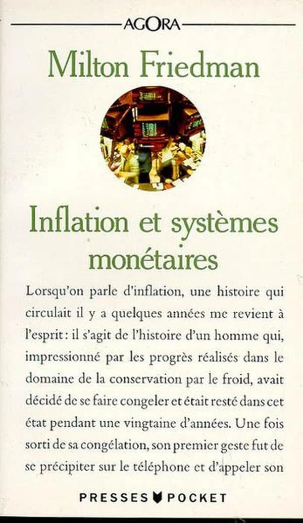 Inflation et systèmes monétaires (Édition revue et augmentée) Milton Friedman,... ; avant-propos de Christian Schmidt ; [traduit de l'américain par Daisy Caroll]
