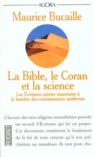 La Bible, le Coran et la science : les Écritures saintes examinées à la lumière des connaissances modernes (15e éd. rev. et corr.) Maurice Bucaille