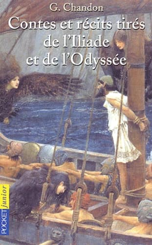 Contes et récits tirés de l'Iliade et de l'Odyssée