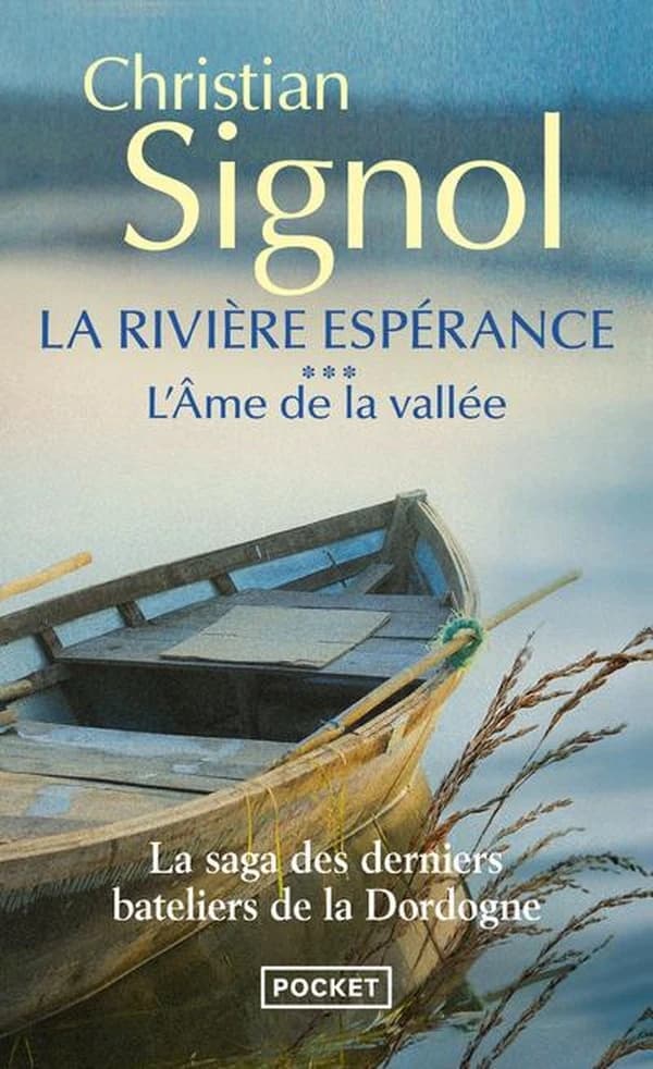 La rivière espérance Tome 3 ; l'âme de la vallée