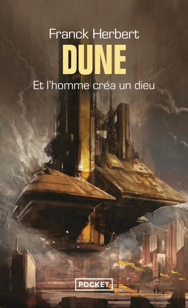 Et l'homme créa un dieu: Prélude à Dune