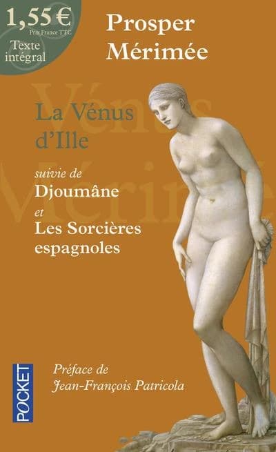 La Vénus d'Ille ; Djoûmane ; Les sorcières espagnoles