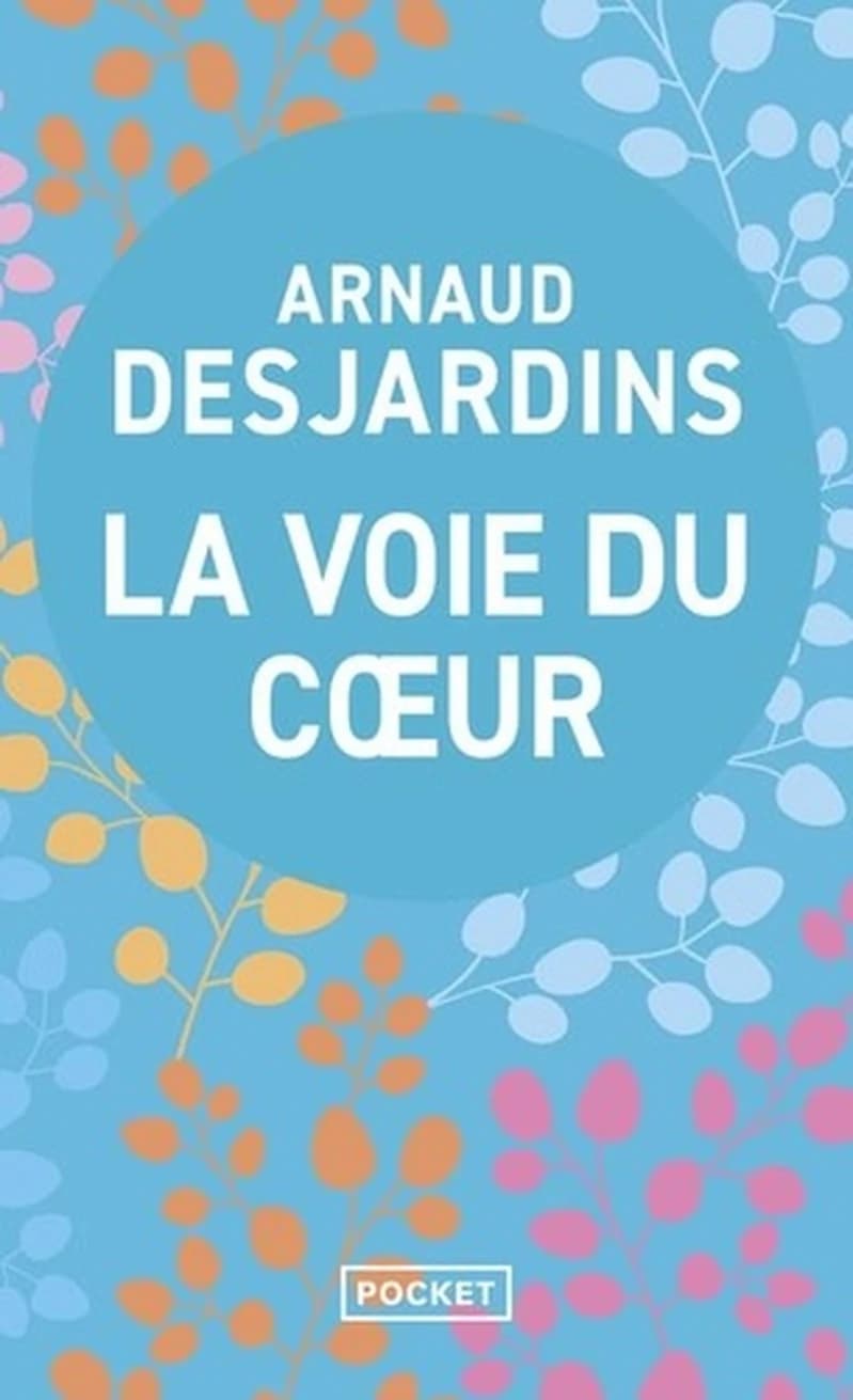 La voie du coeur