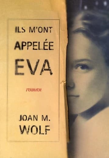 Ils m'ont appelée Eva