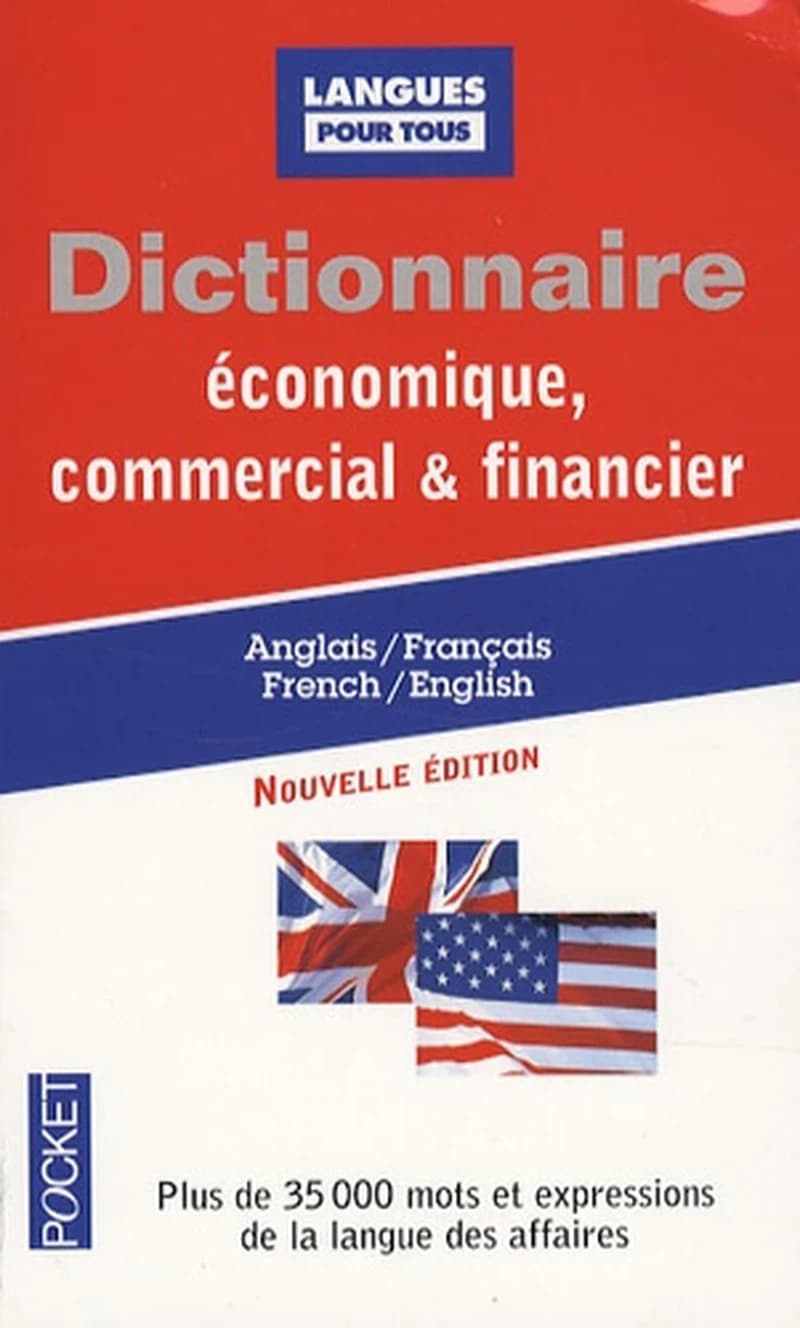 Dictionnaire de l'anglais économique, commercial et financier (17e éd.) par Michel Marcheteau,... Lionel Dahan,... Charles Pelloux,... [et al.]