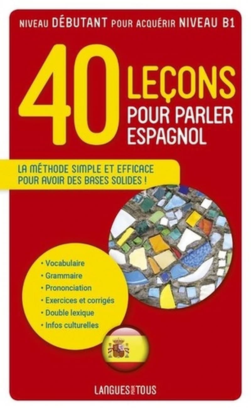 40 leçons pour parler espagnol (10e éd.) par Pierre Gerboin et Jean Chapron ; avec la collaboration de Sol San Miguel