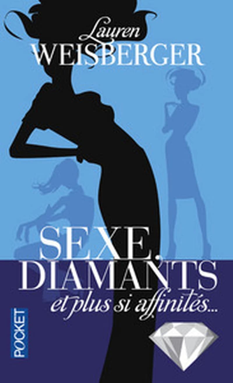 Sexe, diamants et plus si affinités