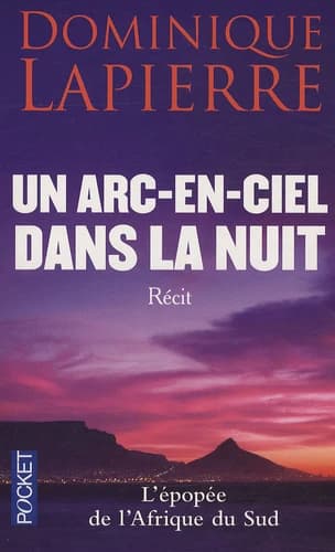 Un arc-en-ciel dans la nuit : récit