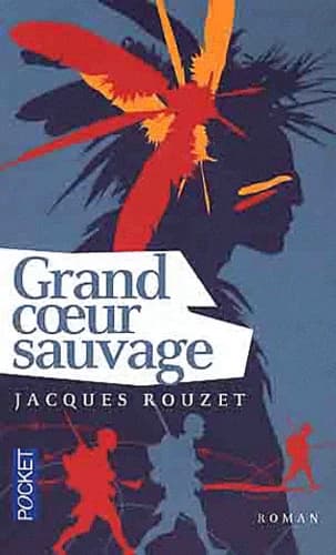 Grand coeur sauvage