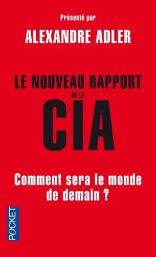 Le nouveau rapport de la CIA