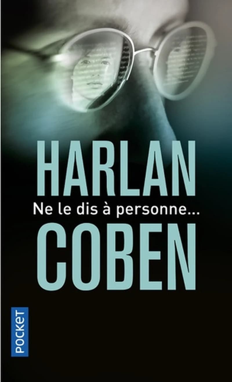 Ne le dis à personne...