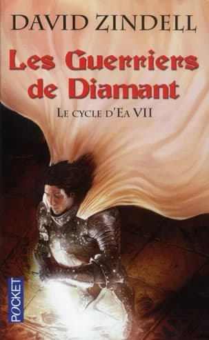 Le cycle d'Ea t.7 ; les guerriers de diamant