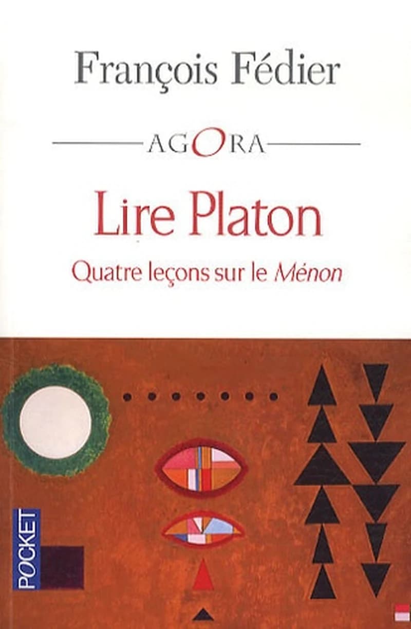 Lire Platon  - Quatre leçons sur le Ménon