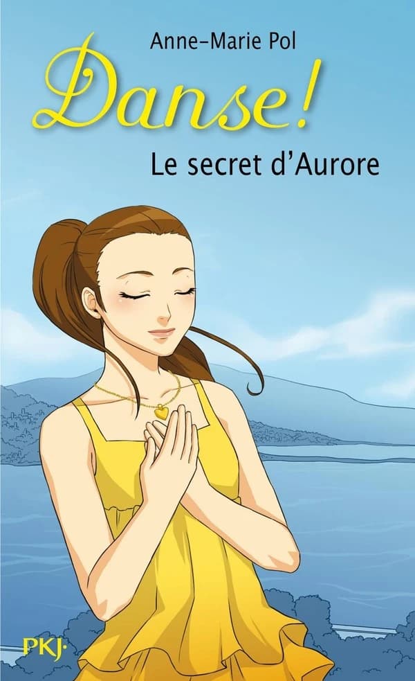 Danse ! Tome 22 : le secret d'Aurore