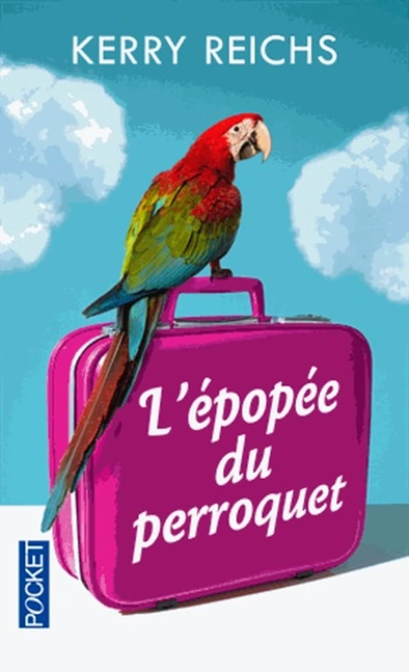 L'épopée du perroquet : roman