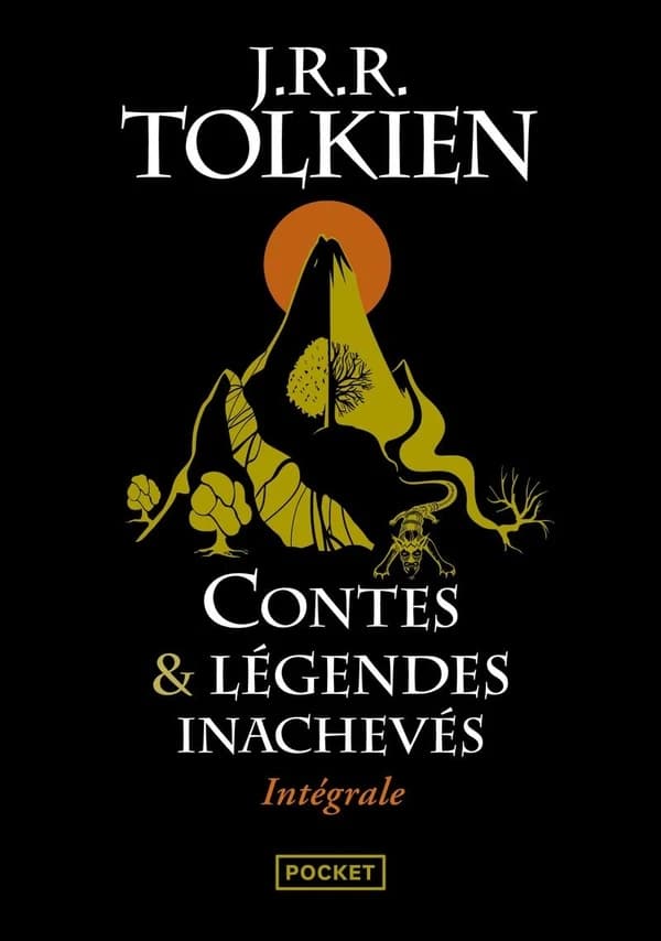 Contes & légendes inachevés : intégrale