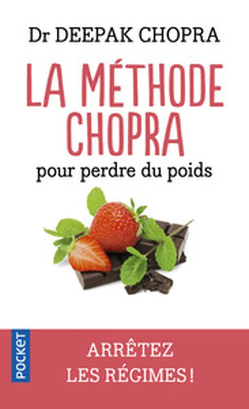 La méthode Chopra pour perdre du poids