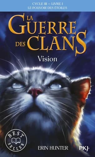 La guerre des clans. Cycle 3, Le pouvoir des étoiles