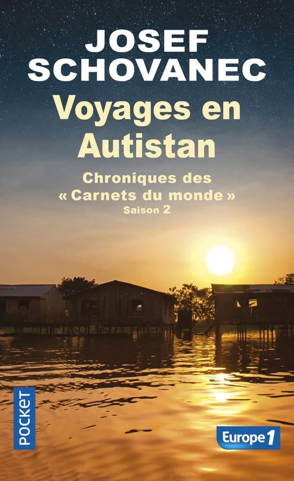 Voyages en Autistan : chroniques des "Carnets du monde". Saison 2