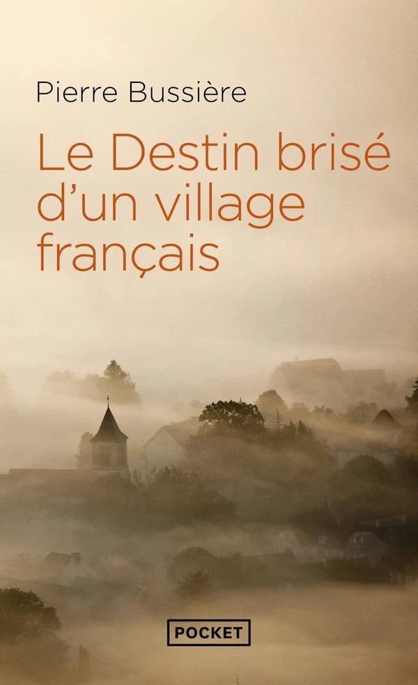 Le destin brisé d'un village français