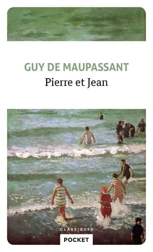 Pierre et Jean ; précédé de Le roman