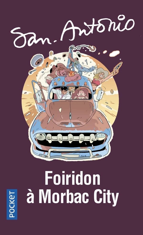 Foiridon à Morbac City ou Le cow-boy suisse : roman de classe internationale