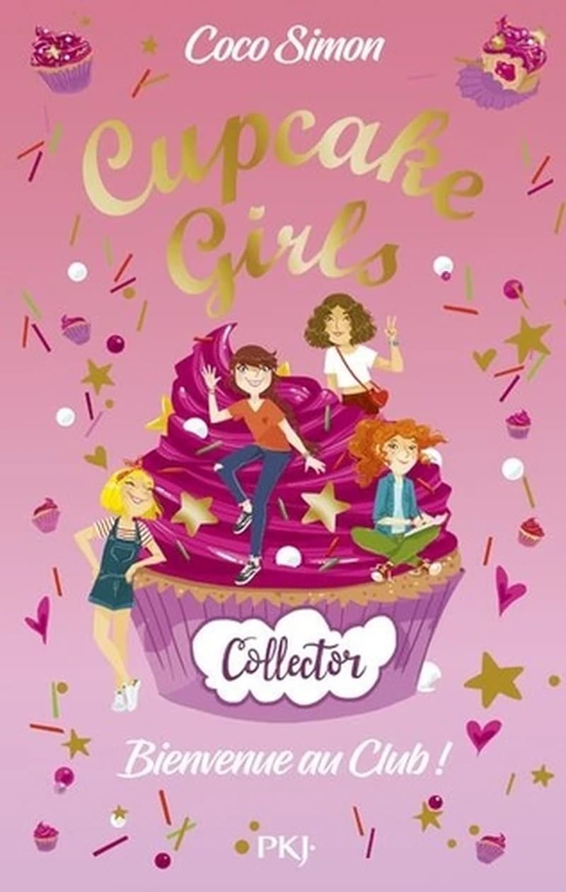 Cupcake Girls - Bienvenue au Club ! - Tome 1, La rentrée de Katie ; Tome 2, La reine de la mode ; Tome 3, Sucré Salé - Edition collector