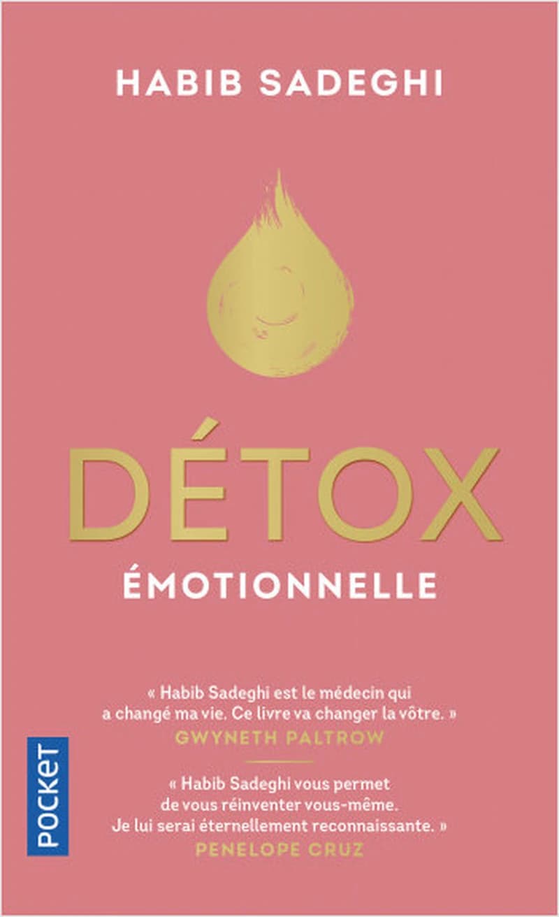 Détox émotionnelle : la cure détox du mental et de l'émotionnel pour retrouver la santé et s'épanouir en 12 étapes