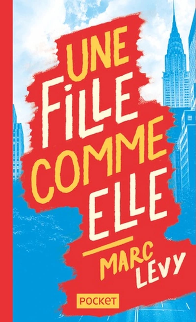Une fille comme elle (Éd. limitée) Marc Lévy