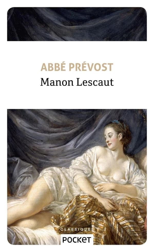 Histoire de Manon Lescaut et du chevalier des Grieux (Nouv. éd.) par l'Abbé Prévost ; précédée d'une notice sur la vie et les ouvrages de Prévost, par M. Sainte-Beuve ; suivie d'une appréciation du roman de Prévost par M. Gustave Planche