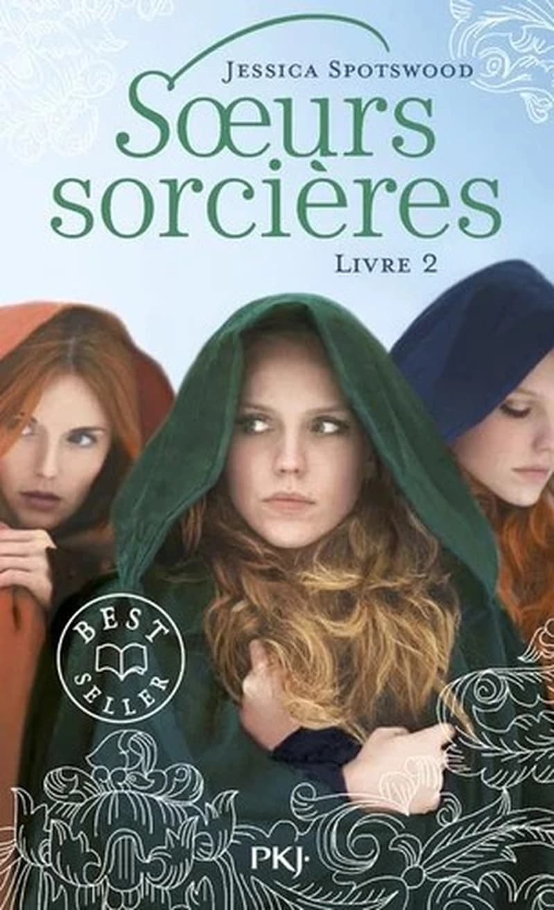 Soeurs sorcières. Livre 2