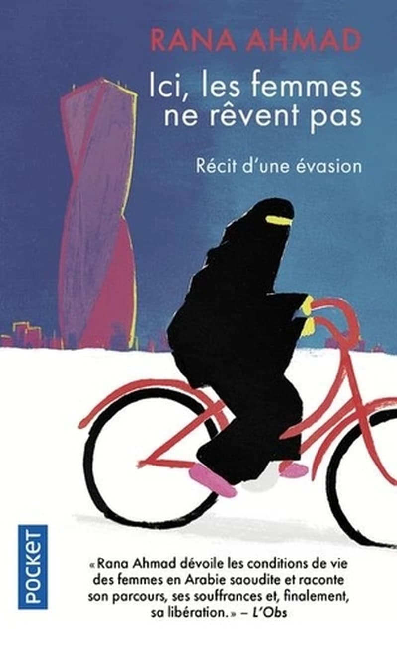 Ici, les femmes ne rêvent pas : récit d'une évasion