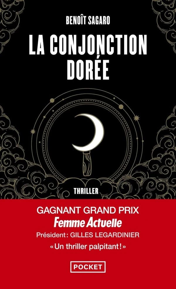 La conjonction dorée : roman