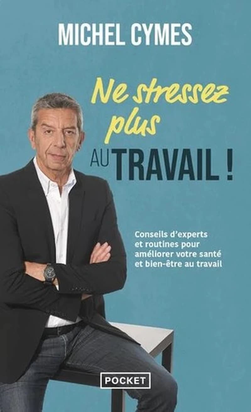 Ne stressez plus au travail !