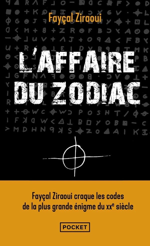 L'affaire du Zodiac (Édition actualisée par l'auteur) Fayçal Ziraoui