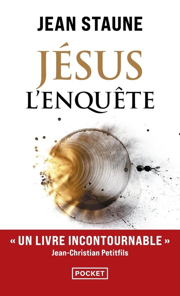 Jésus, l'enquête ([Éd. augmentée]) Jean Staune