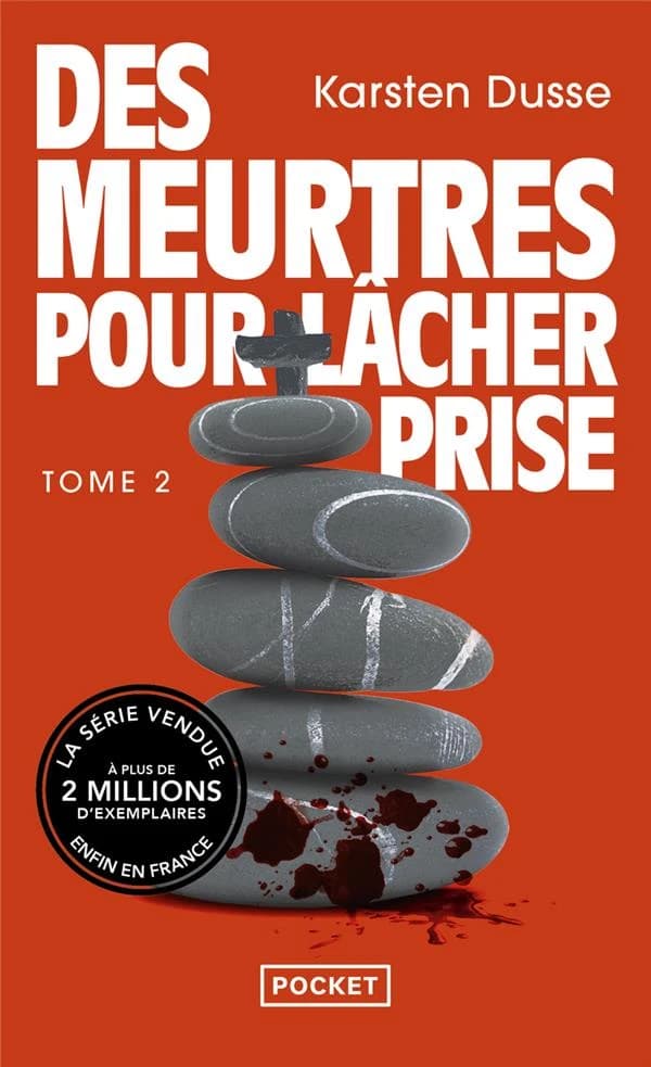 Des meurtres pour lâcher prise : roman