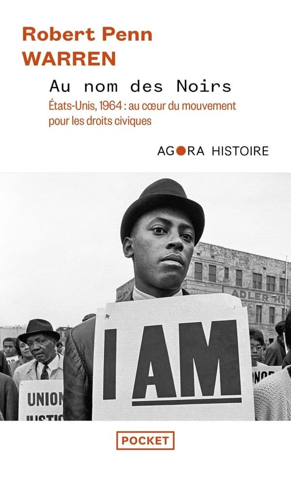 Au nom des Noirs : États-Unis, 1964, au coeur du mouvement pour les droits civiques : récit
