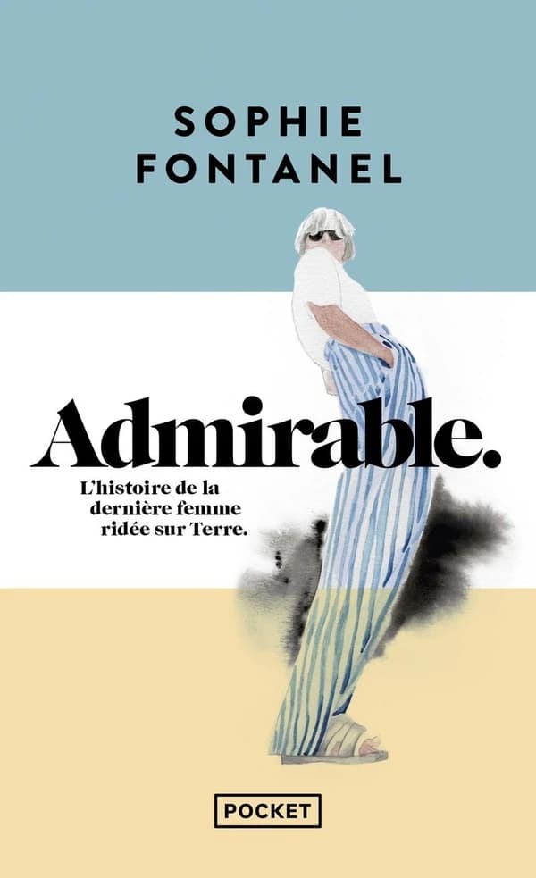 Admirable : l'histoire de la dernière femme ridée sur terre : roman