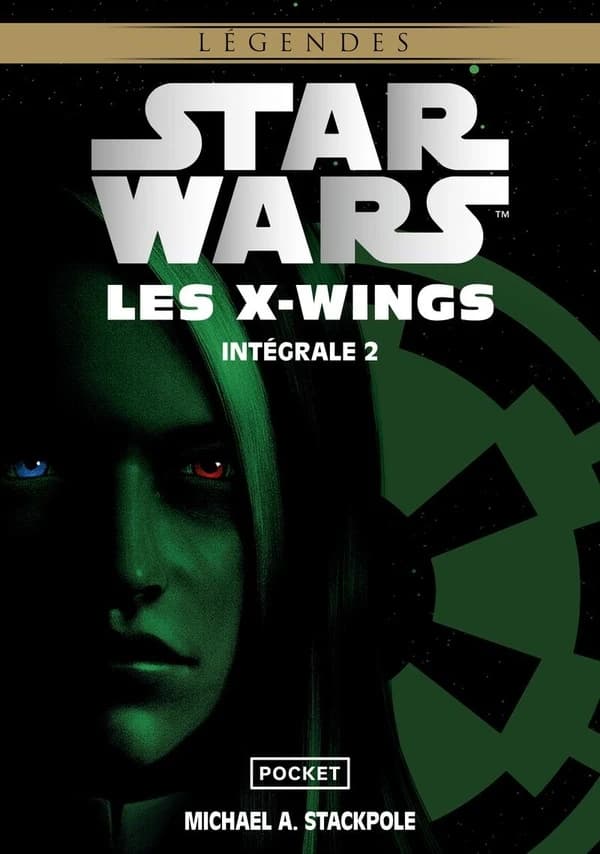Les X-Wings -. Intégrale 2